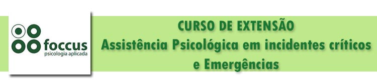 Curso de Extensão - Assistência Psicológica em incidentes críticos