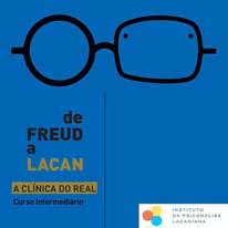 De Freud a Lacan - A Clínica do Real - Curso Intermediário
