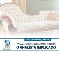 Para Além da Contratransferência: O Analista Implicado