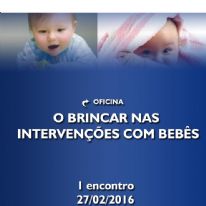 Oficina - O Brincar nas Intervenções com Bebês