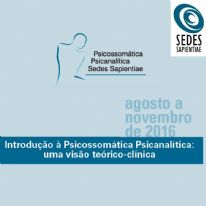 Introdução à Psicossomática Psicanalítica: uma visão teórico-clínica