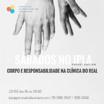 Sábados no Ipla: Corpo e Responsabilidade na Clínica do Real