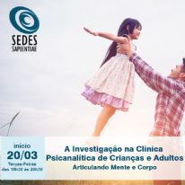 A Investigação na Clínica Psicanalítica de Crianças e Adultos
